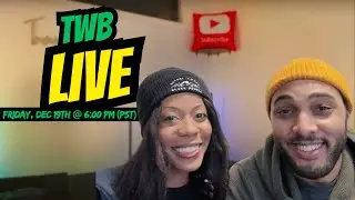 TWB FRIDAY NIGHT LIVE: DECEMBER 19th, 2025 (WE'RE BACK!!!)
