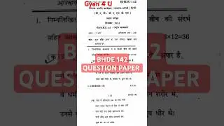👍BHDE 142 DEC.2024 QUESTION PAPER