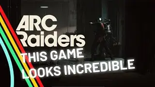 Arc Raiders is so cinematic