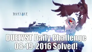 DUELYST Daily Challenge for 08-19-2016 Solved!