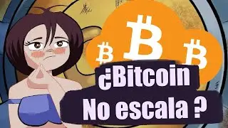 ₿ &iquest;Bitcoin no escala? | Bitcoin explicado por Candy 🍬