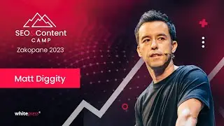 Interview with Matt Diggity, CEO and Founder at Diggity Marketing | SEO & Content CAMP 2023