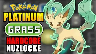 Pokémon Platinum Hardcore Nuzlocke - Grass Types Only!