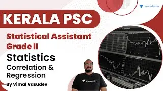 Statistics | Correlation & Regression | Statistical Assistant Garde 2 | Kerala PSC | Vimal Vasudev