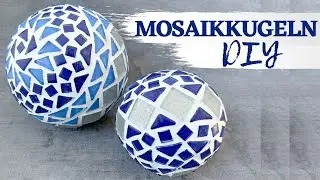 💎 DIY – Mosaikkugel | Mosaik auf Styropor kleben | Deko Kugel