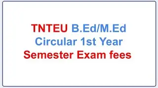 B.Ed/M.Ed first semester Exam fees last date