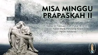 Misa Minggu Prapaskah II -  Sabtu, 27 Februari 2021