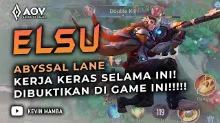 ELSU ABYSSAL LANE KALI INI TOO OP TOO INSANE NO COUNTER!!! 😎 | AoV | 傳說對決 | RoV | Liên Quân Mobile