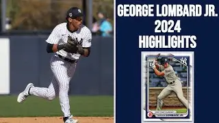 GEORGE LOMBARD JR 2024 HIGHLIGHTS (YANKEE INF PROSPECT)