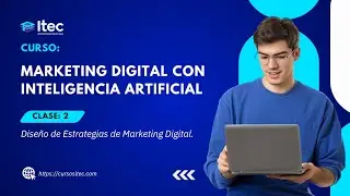 CLASE 02 · MARKETING DIGITAL CON INTELIGENCIA ARTIFICIAL - (ENERO 02 - 2025)