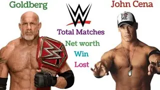 WWE superstars John Cena vs Goldberg comparison Age Height Weight Net worth Total Matches ||