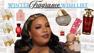Winter Fragrance Wishlist | Fragrance Must Haves