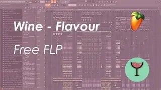 Wine - Flavour [Future Bass] (Free FLP) | FL Studio Project
