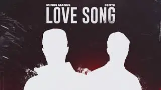 Minus Manus - Love Song (Audiovideo)