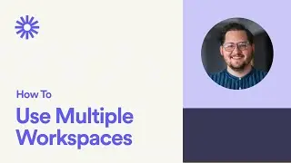 Using multiple Workspaces & transferring content