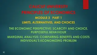 CALICUT UNIVERSITY- PRINCIPLES OF ECONOMICS MODULE 3,PART 1- INDIVIDUALS ECONOMIZING PROBLEM