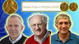 Nobel Prize in Physics 2025 Winners Announced! | Quantum Mechanics Breakthroughs Explained​