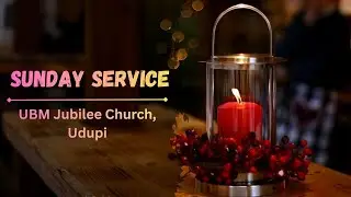 Sunday Service | UBM JUBILEE CHURCH | 28-12-2025 | 8:30 am