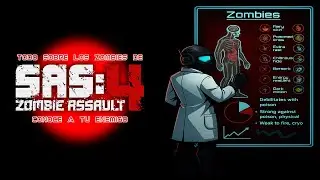 TODO SOBRE LOS ZOMBIES DE SAS:4 ZOMBIE ASSAULT