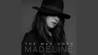 The Mad Ones