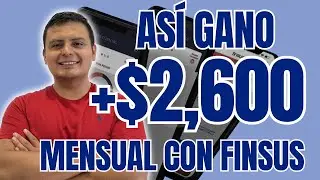 Invert&iacute; +$200,000 en FINSUS y Esto Me Paga Cada Mes - Tutorial Financiera Sustentable (FUNSUS)
