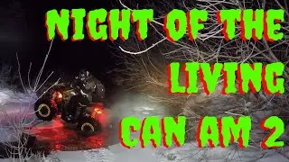 223. Night of the living Can Am 2 - Broknex Alaska Blood Wolf Moon Ride