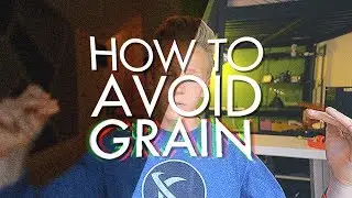 How to Reduce or Avoid Grain