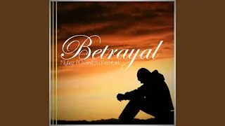 Betrayal (Original Mix) feat. Ivanildo Kembel