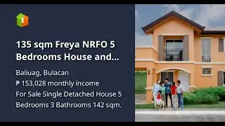 135 sqm Freya NRFO 5 Bedrooms House and Lot For Sale in Baliwag Bulacan