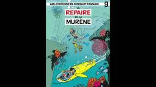 Les aventures de Spirou, Le repaire de la mur&egrave;ne racont&eacute; par Yvan Delporte