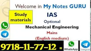 IAS optional = Mechanical Engineering Coaching Notes material(Made Easy coaching)