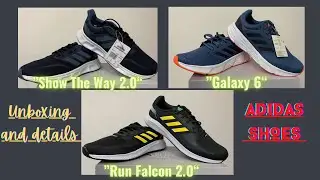 Коллекция Adidas | Show The Way 2.0, Run Falcon 2.0 и Galaxy 6 #распаковка #подробности #adidasph