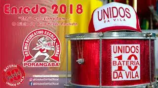 Unidos da Vila Porangaba - Enredo 2018