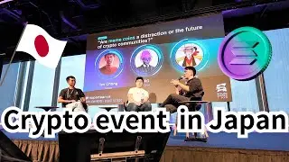 Crypto event in Japan🇯🇵Superteam/Circle/Orca/birdeye/Solana Ecosystem #web3