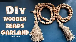 DIY Wooden Beads Garland Tutorial | Boho Home Decor for Christmas