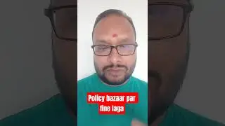 Policy bazaar par fine laga #policybazar #insurance #lifeinsurance #irda #policy