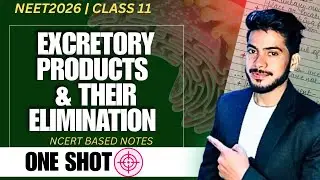 EXCRETORY PRODUCTS AND THEIR ELIMINATION  - ONE SHOT |  NEET  EXAM  #NEET2026