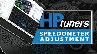 How To Adjust Your Speedometer | Jeep and Dodge | HP Tuners
