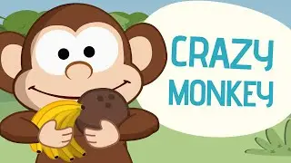 Crazy Monkey - Nursery Rhymes - Toobys