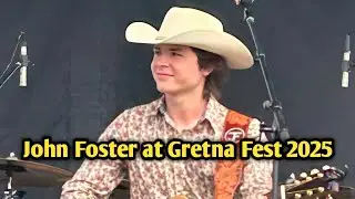 John Foster at Gretna Fest 2025 &mdash; The Heart and Soul of Country Music ❤️🎶 | Live Performance Tribute