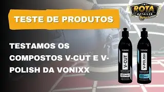 COMPARAMOS O V-CUT E V-POLISH COM OUTROS COMPOSTOS | SISTEMA VHP - VONIXX