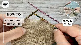 How to Fix Dropped Stitches in Stockinette Stitch (With & Without a Crochet Hook)