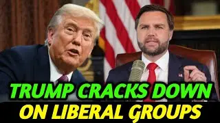 White House Targets Liberal Groups | Trump&rsquo;s Crackdown Sparks Backlash