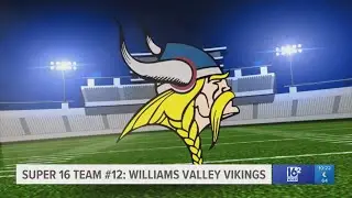 Super 16 Team #12 Williams Valley Vikings