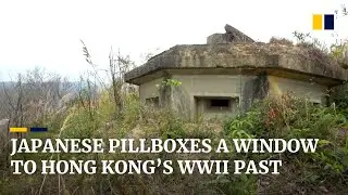 Neglected Japanese wartime military &lsquo;pillboxes&rsquo; offer a window to Hong Kong&rsquo;s World War II past
