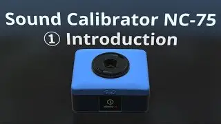 Sound Calibrator NC-75 (1) Introduction