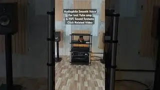 Audiophile Smooth VoiceFor test Tube amp & HiFi Sound Systems #tubeamplifiers #amplifiers #hifi
