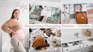 Nest With Me | Organising Bedside Changing Station + Clothes | First Baby