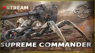 🔴 Supreme Commander FA | STREAM 2.3.8 Вера в лучшее  :(