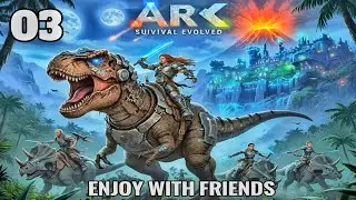 ARK Survival Evolved With Friends || Funny Moments || In Hindi || Episode - 03 ||